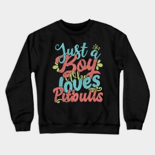 Just A Boy Who Loves Pitbulls dog Gift product Crewneck Sweatshirt